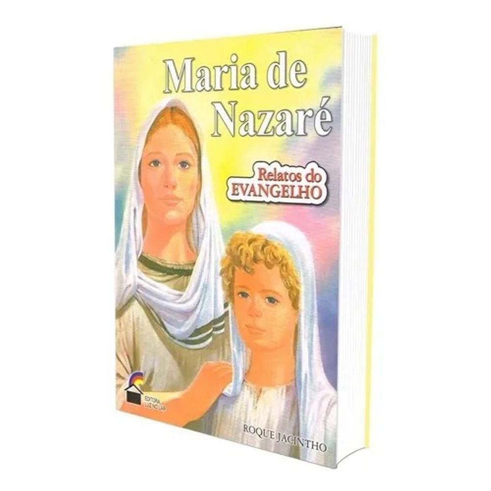 Maria de Nazaré - Relatos do Evangelho