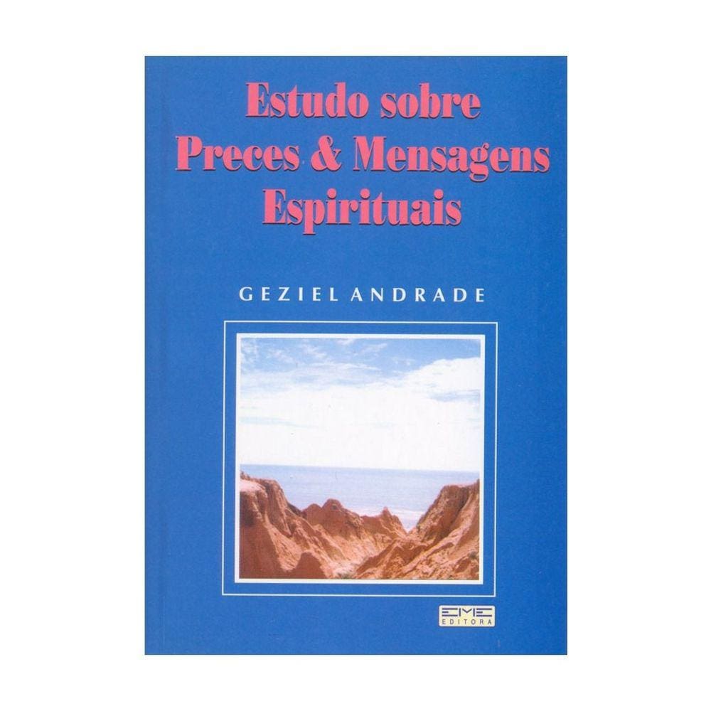 Estudo Sobre Preces E Mensagens Espirituais