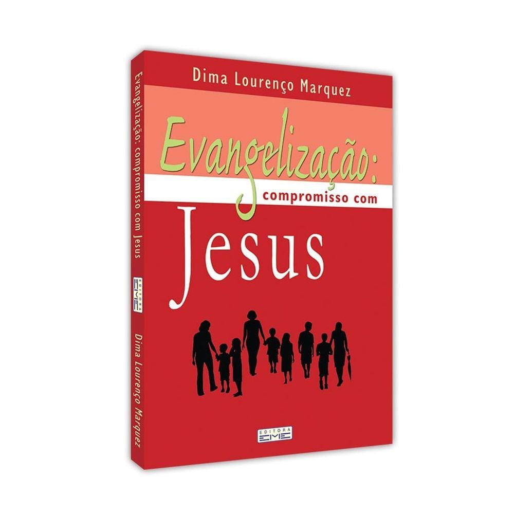 Evangelização: Compromisso Com Jesus