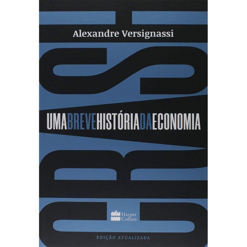 Crash - Uma Breve História De Economia