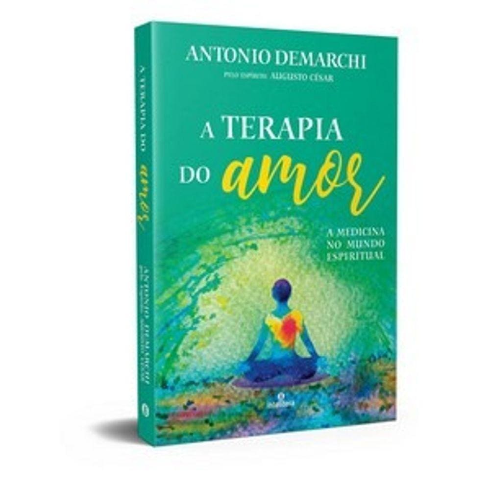 Terapia do Amor (A) - A Medicina no Mundo Espiritual
