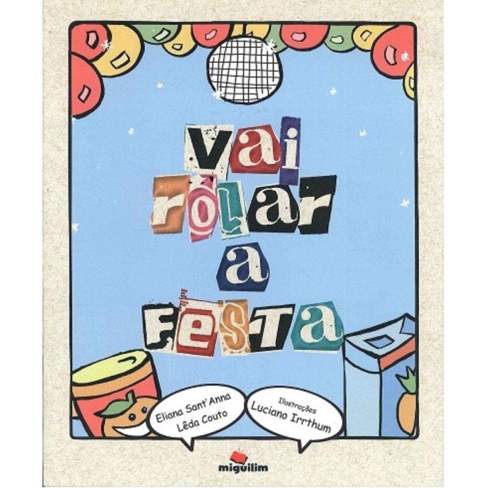Vai rolar a festa