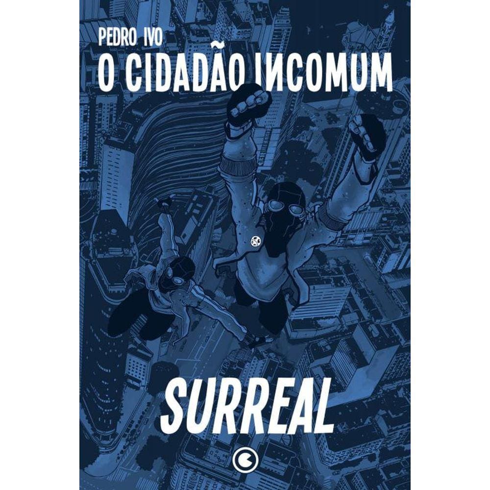 O cidadão incomum 2: Surreal