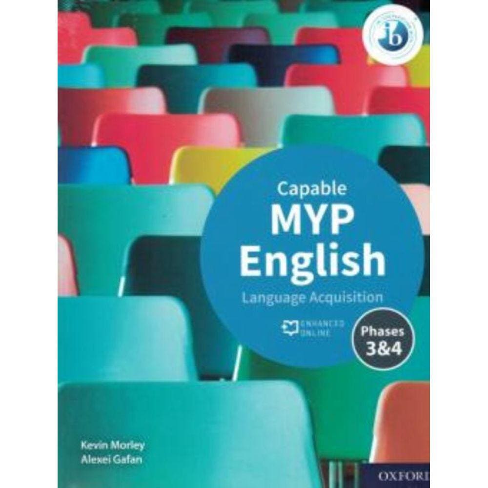 Myp English Language Aquisition Capable Course Book Pk - Phases 3 & 4