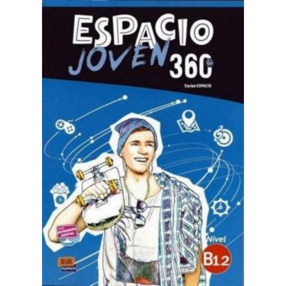 Espacio Joven 360 B1.2 - Espanol Excelente Pack Plus Alumno + Sello