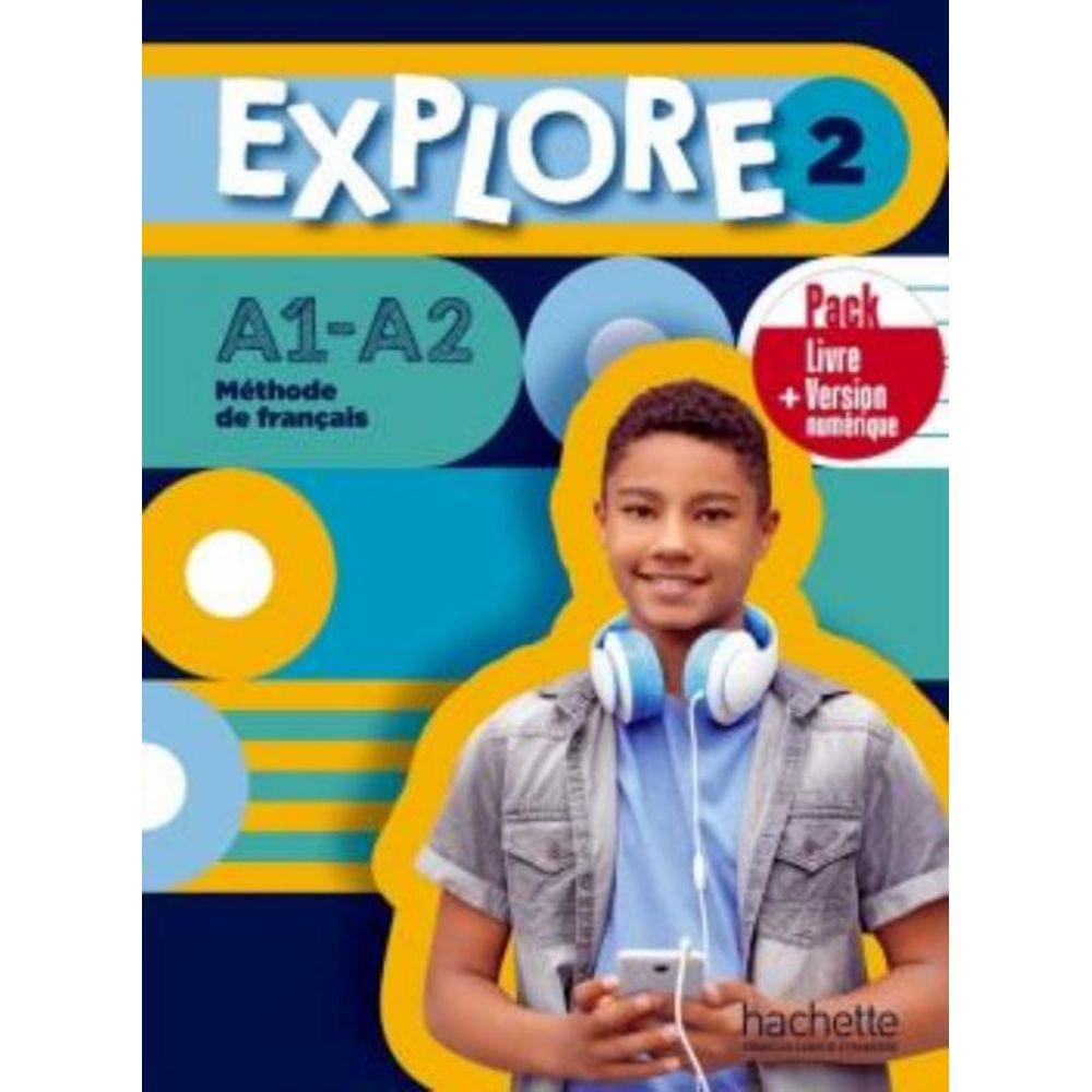 Explore 2 - Pack Livre De L Eleve + Version Numerique
