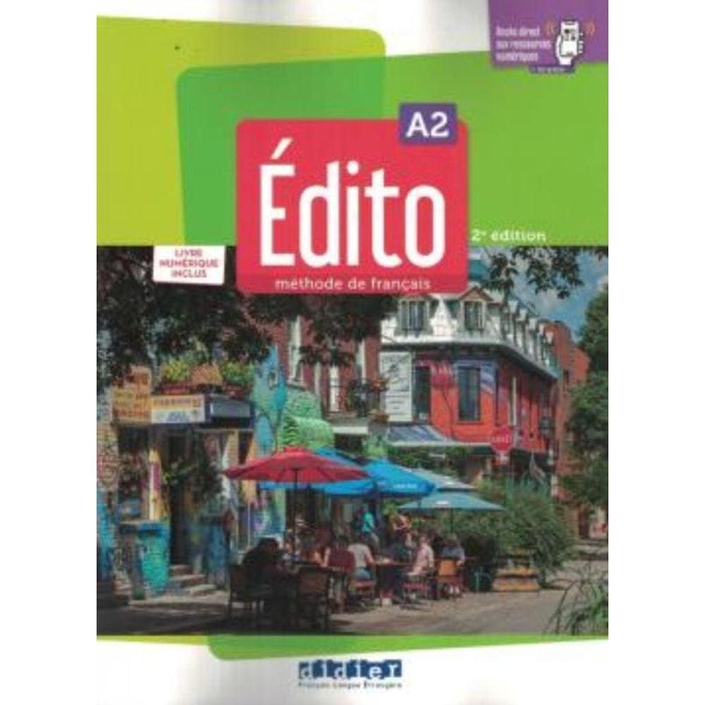 Edito A2 - Livre Eleve + Livre Numerique + Didierfle.App - 2Eme Ed.