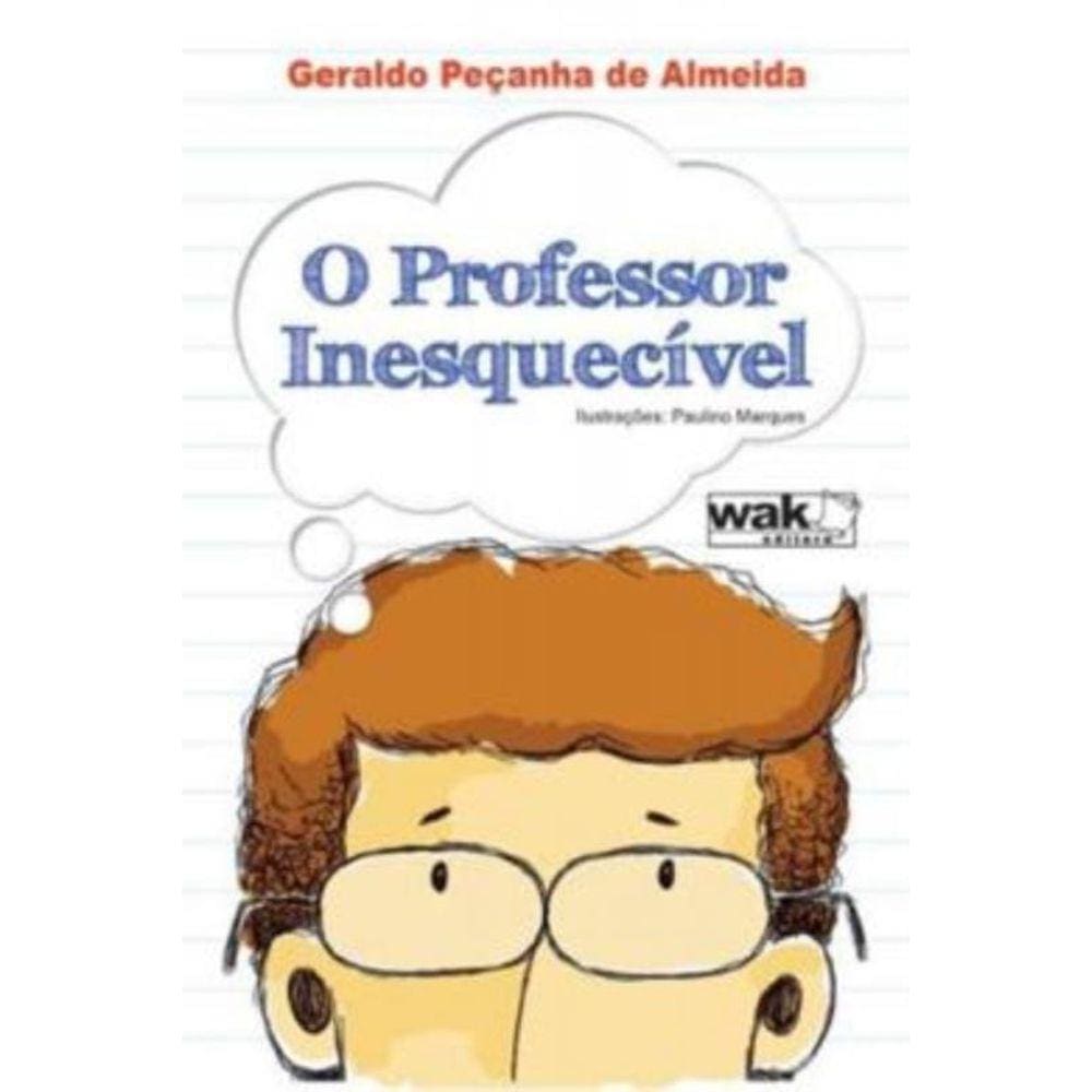 Professor Inesquecivel, O