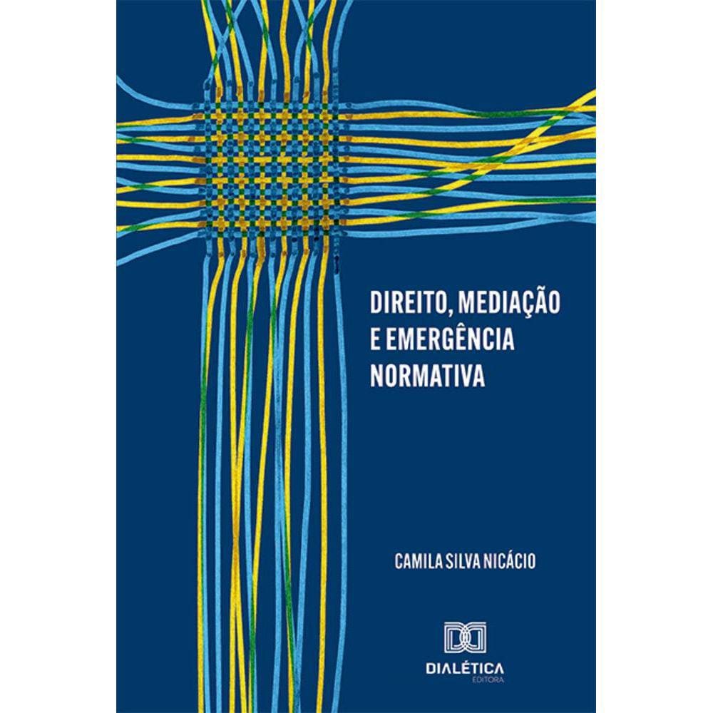 Direito, mediação e emergência normativa