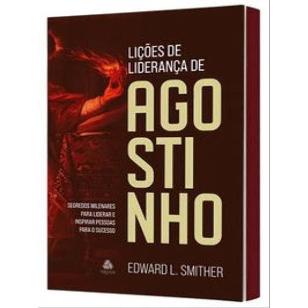 Lições De Liderança De Agostinho