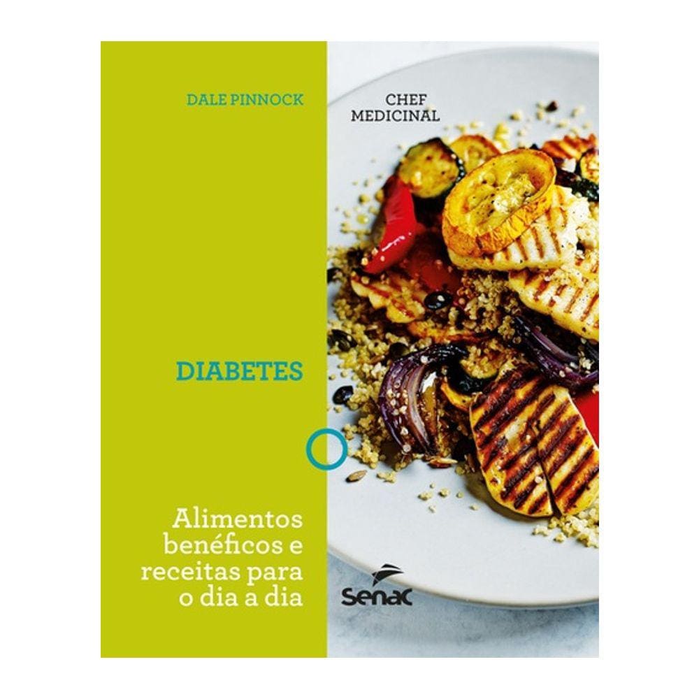 Diabetes - Alimentos Benéficos E Receitas Para O Dia A Dia