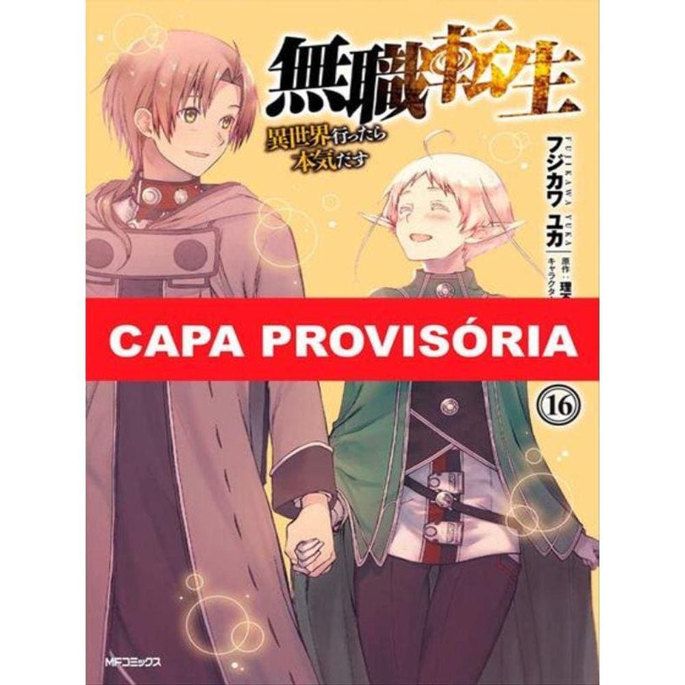 Mushoku Tensei: Uma Segunda Chance Vol. 16
