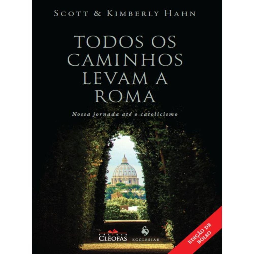 Todos Os Caminhos Levam A Roma