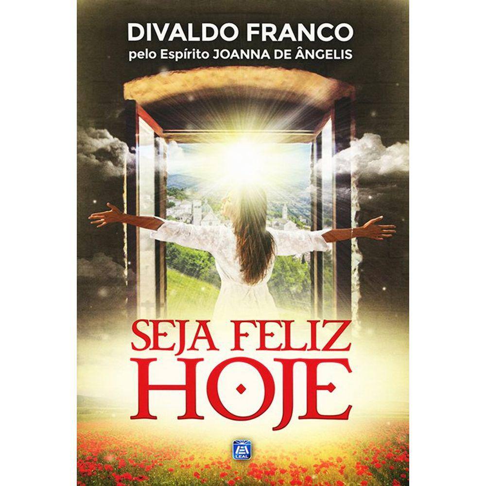 Seja Feliz Hoje