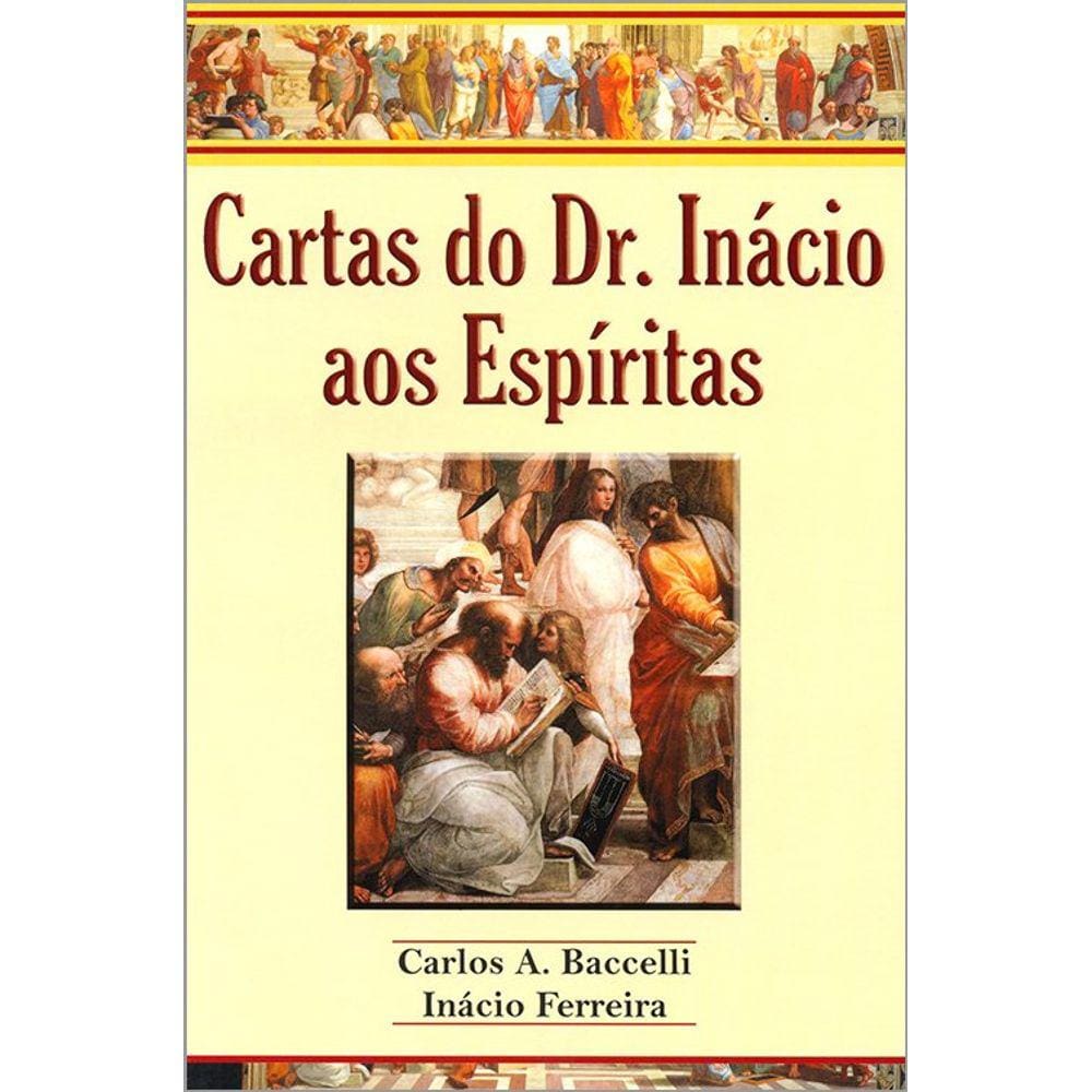 Cartas do Dr Inácio aos Espíritas
