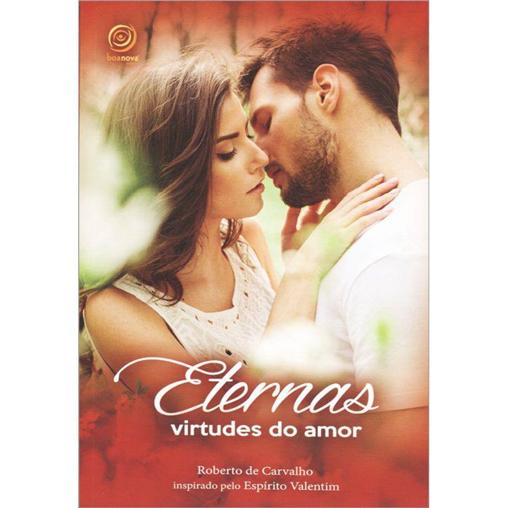 Eternas Virtudes do Amor