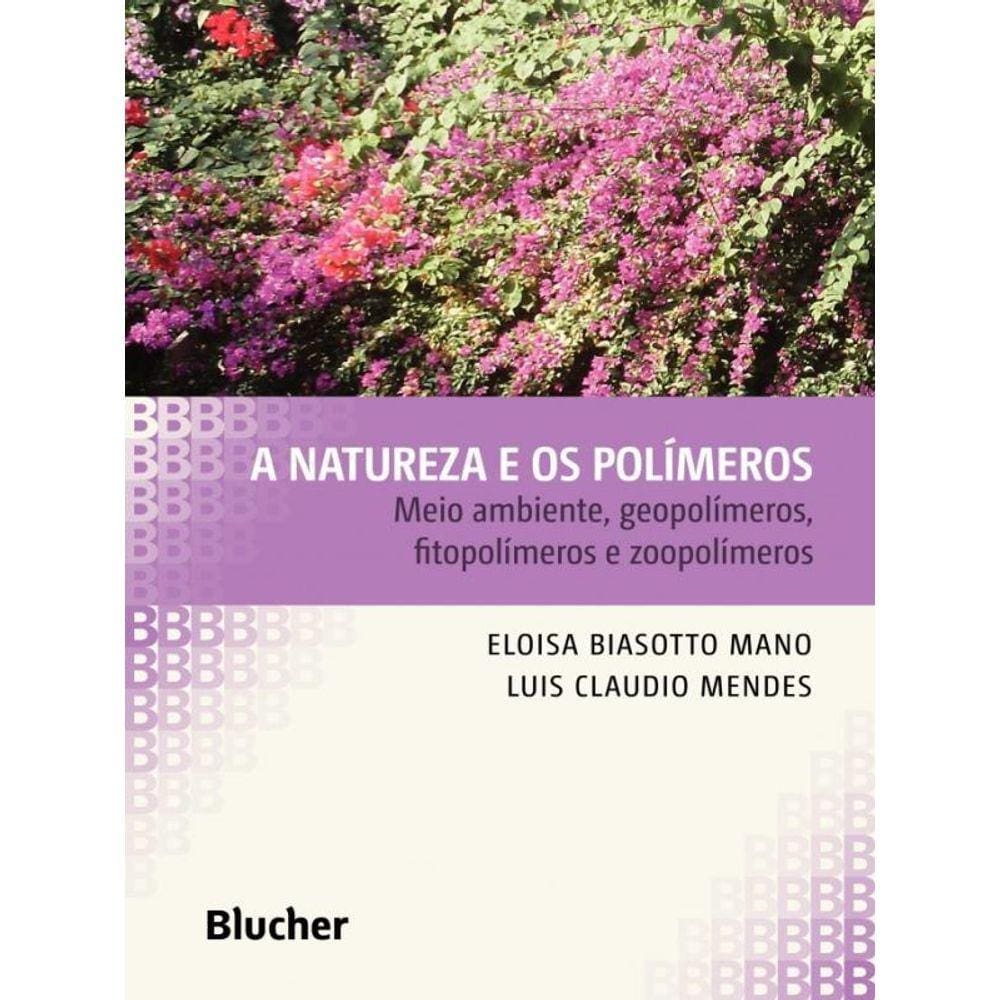 A Natureza E Os Polímeros