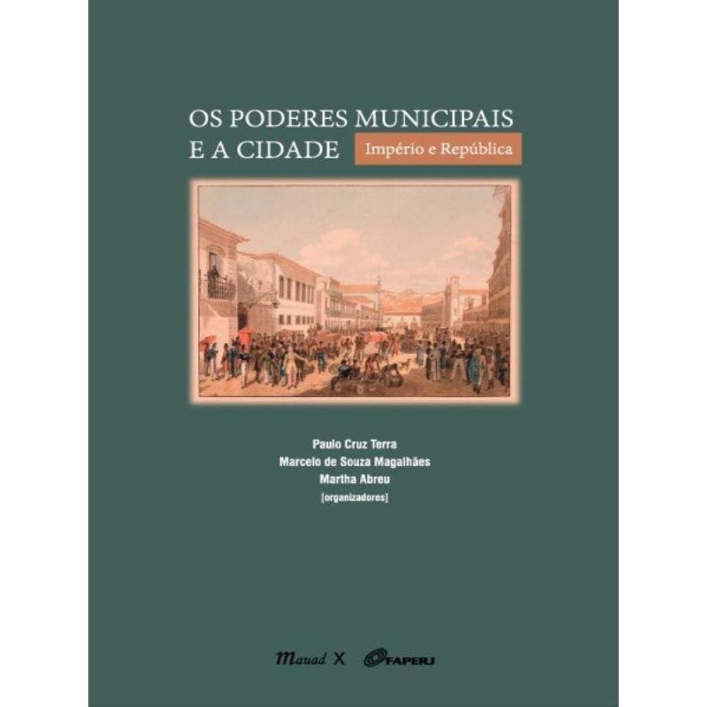 Os Poderes Municipais E A Cidade