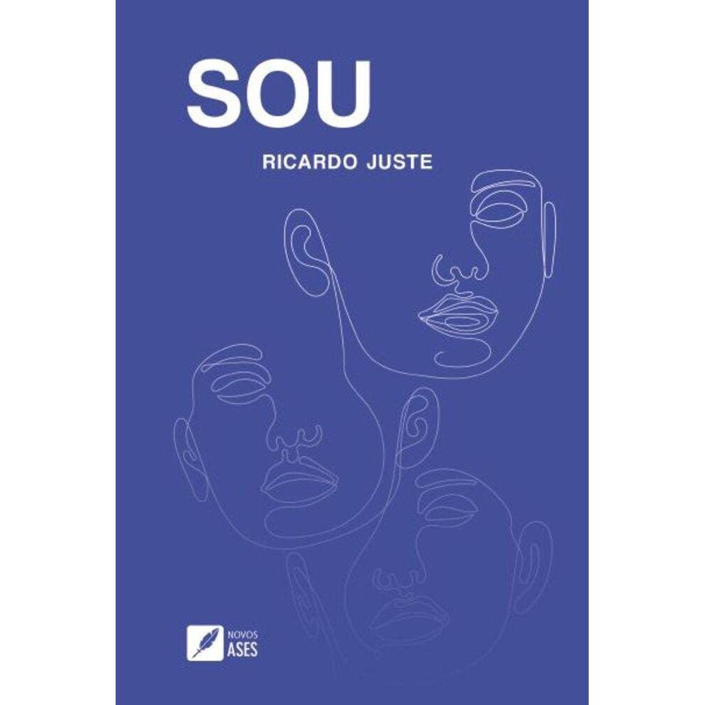 SOU - Ensaio Poético de Ser