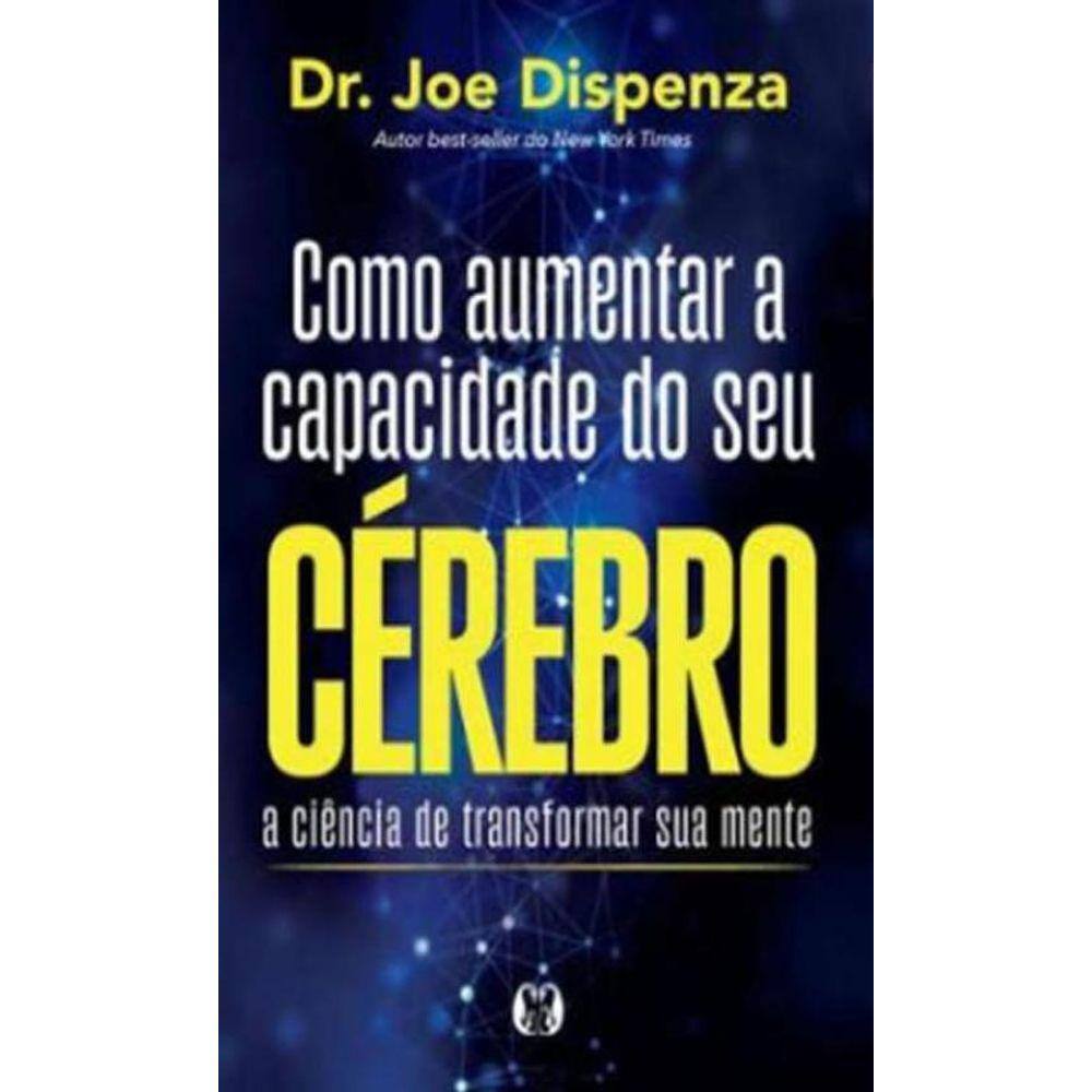 Como Aumentar A Capacidade Do Seu Cérebro