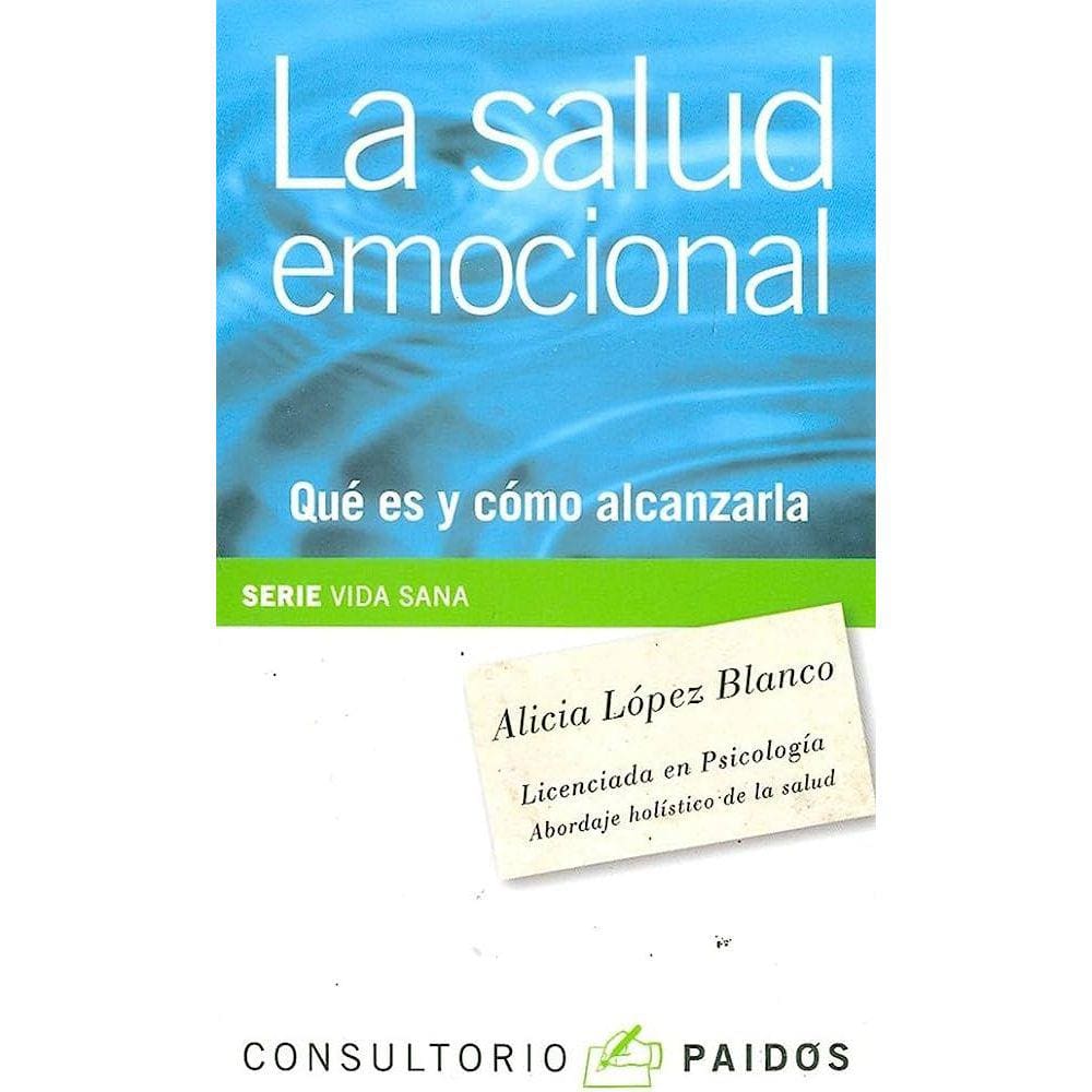 La Salud Emocional Que Es Y Como Alcanzarla