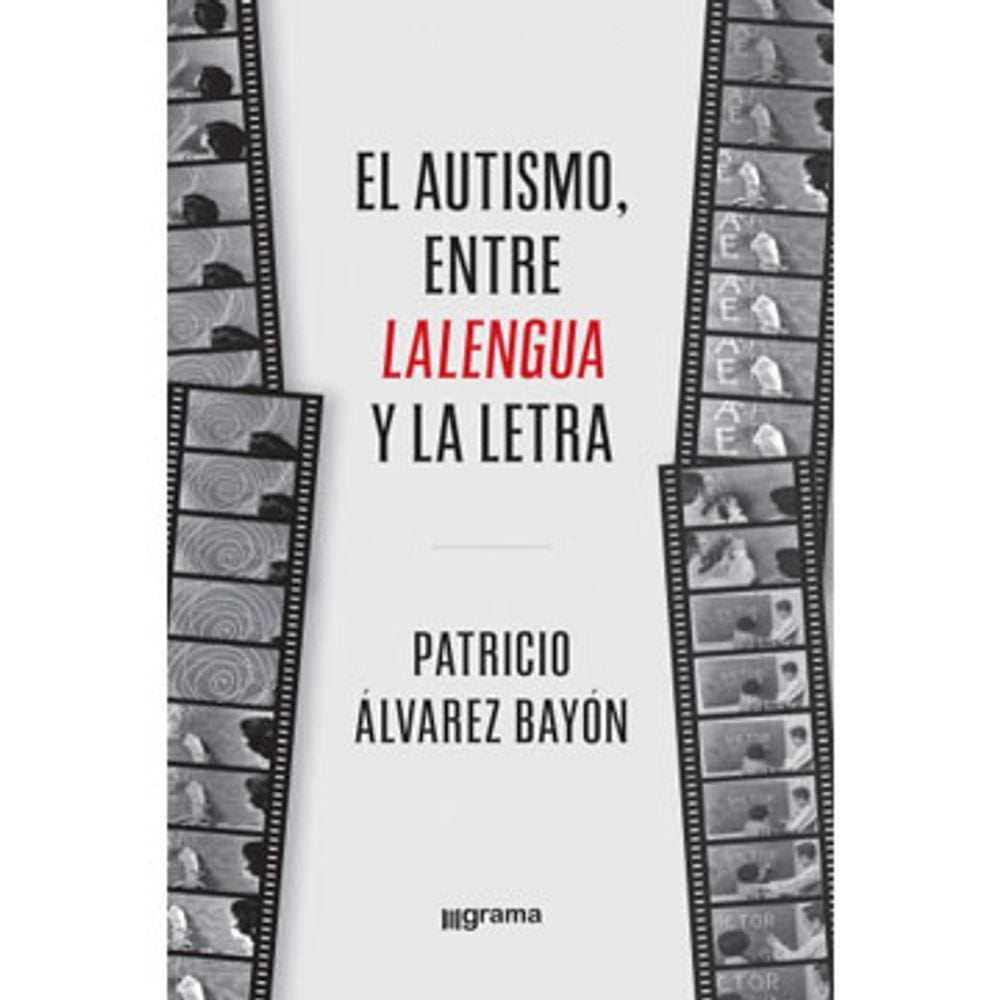 El Autismo Entre Lalengua Y La Letra