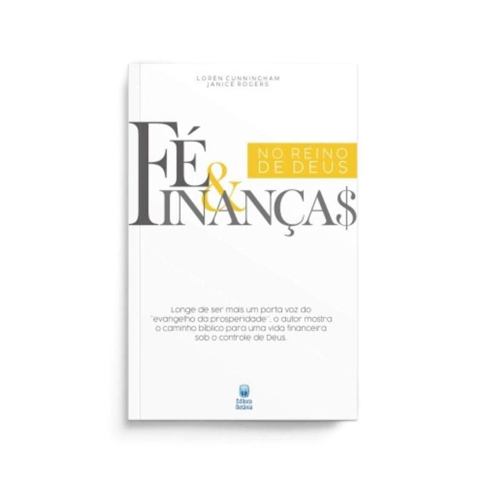 Fe E Financas No Reino De Deus - 2A Ed.