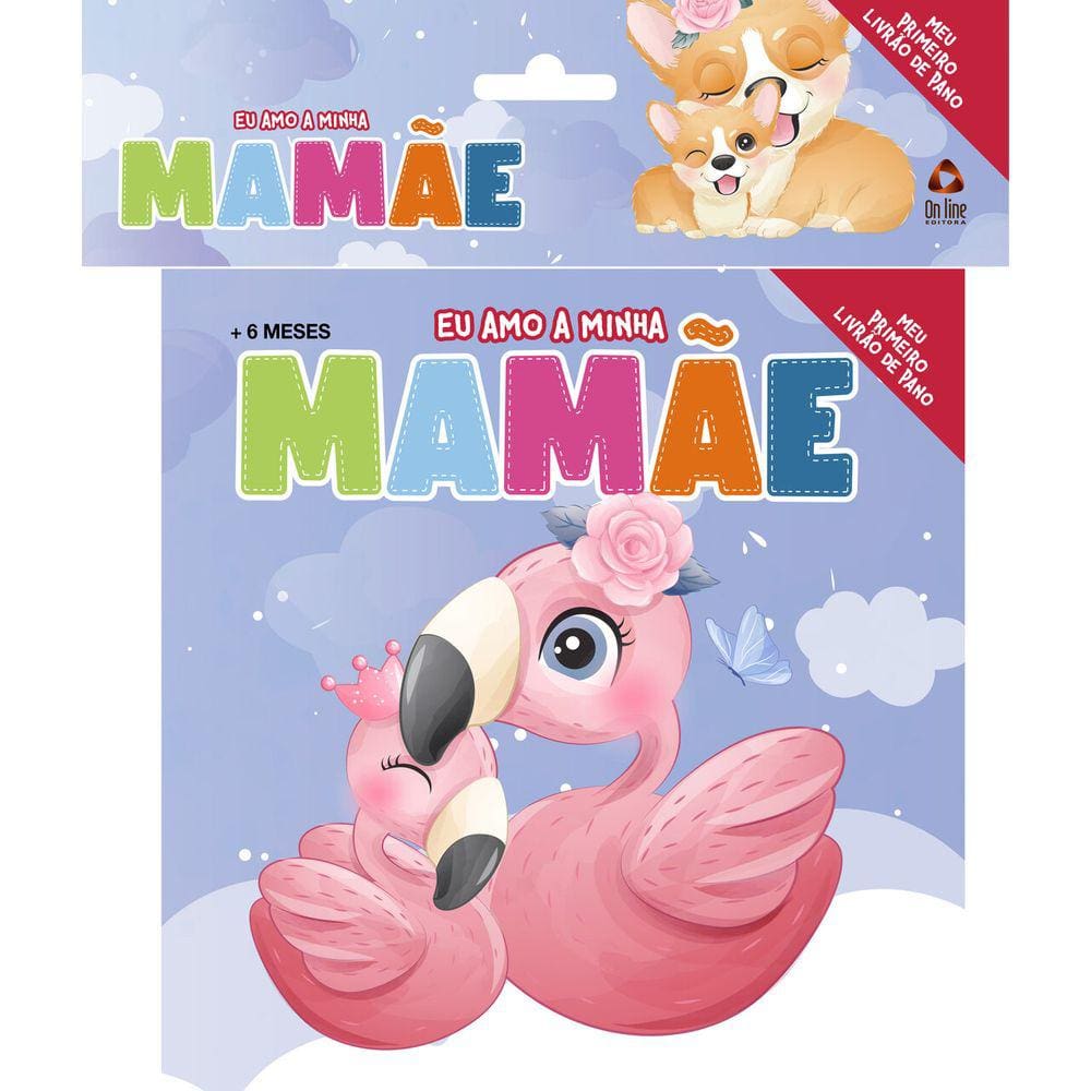 Meu Primeiro Livrão de Pano Eu Amo A Minha Mamãe
