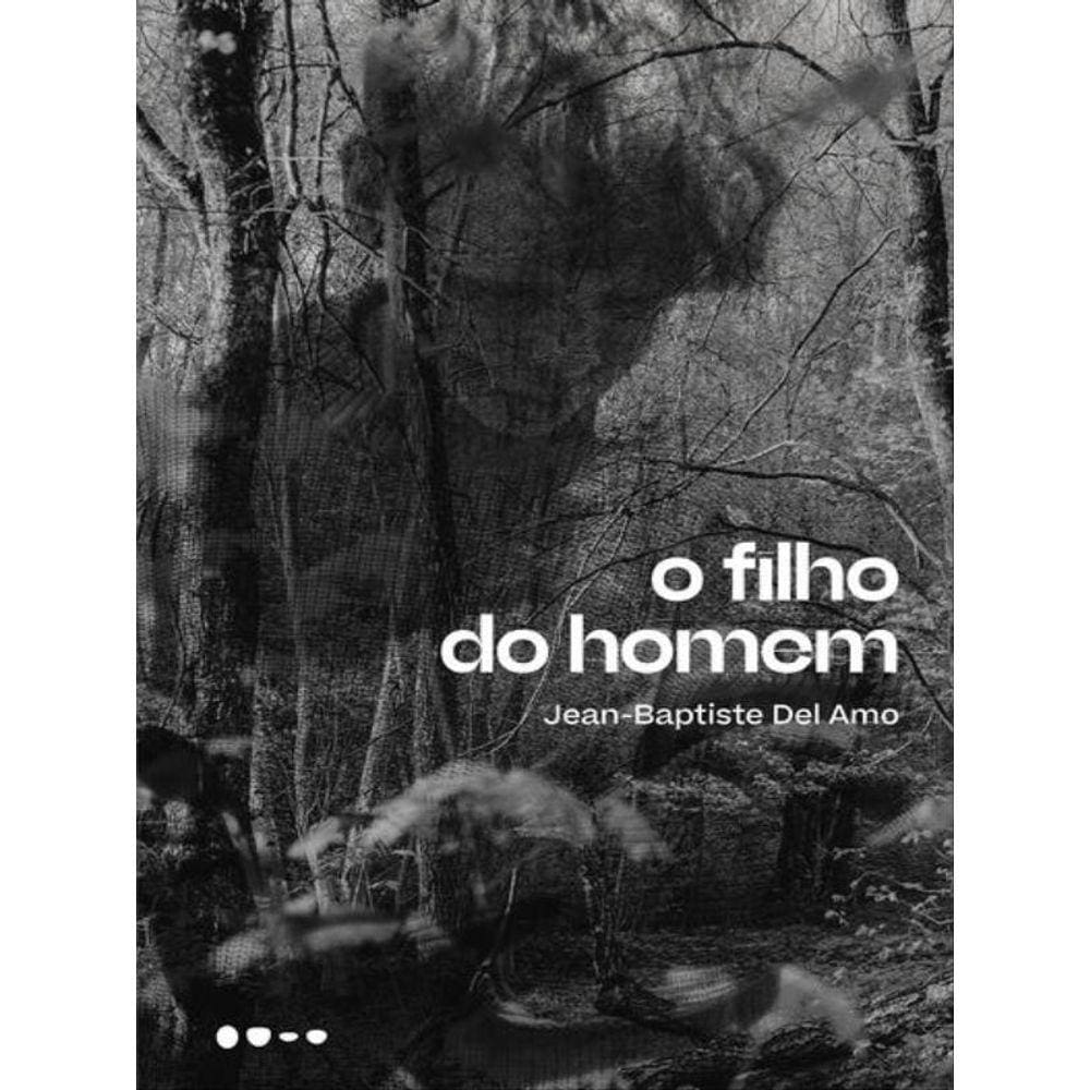 O Filho Do Homem