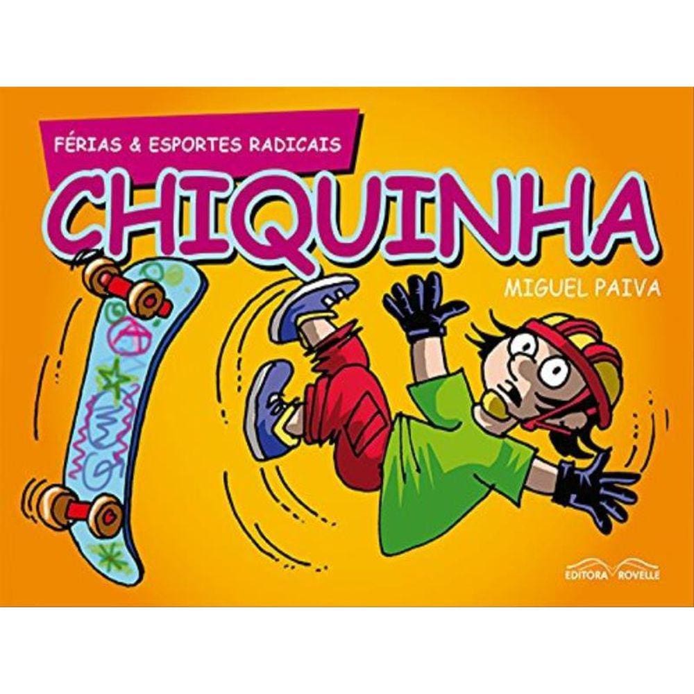 Chiquinha - Ferias & Esportes Radicais