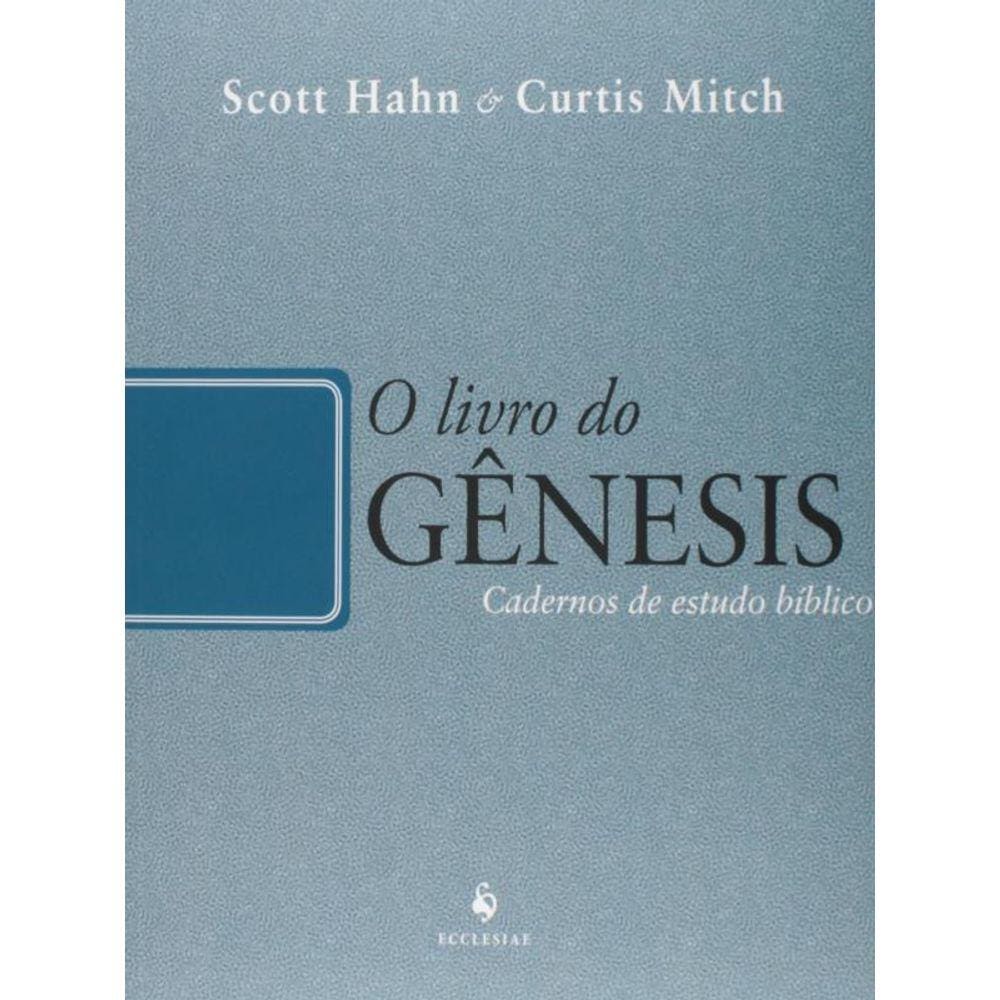 O Livro Do Gênesis - Cadernos De Estudo Bíblico