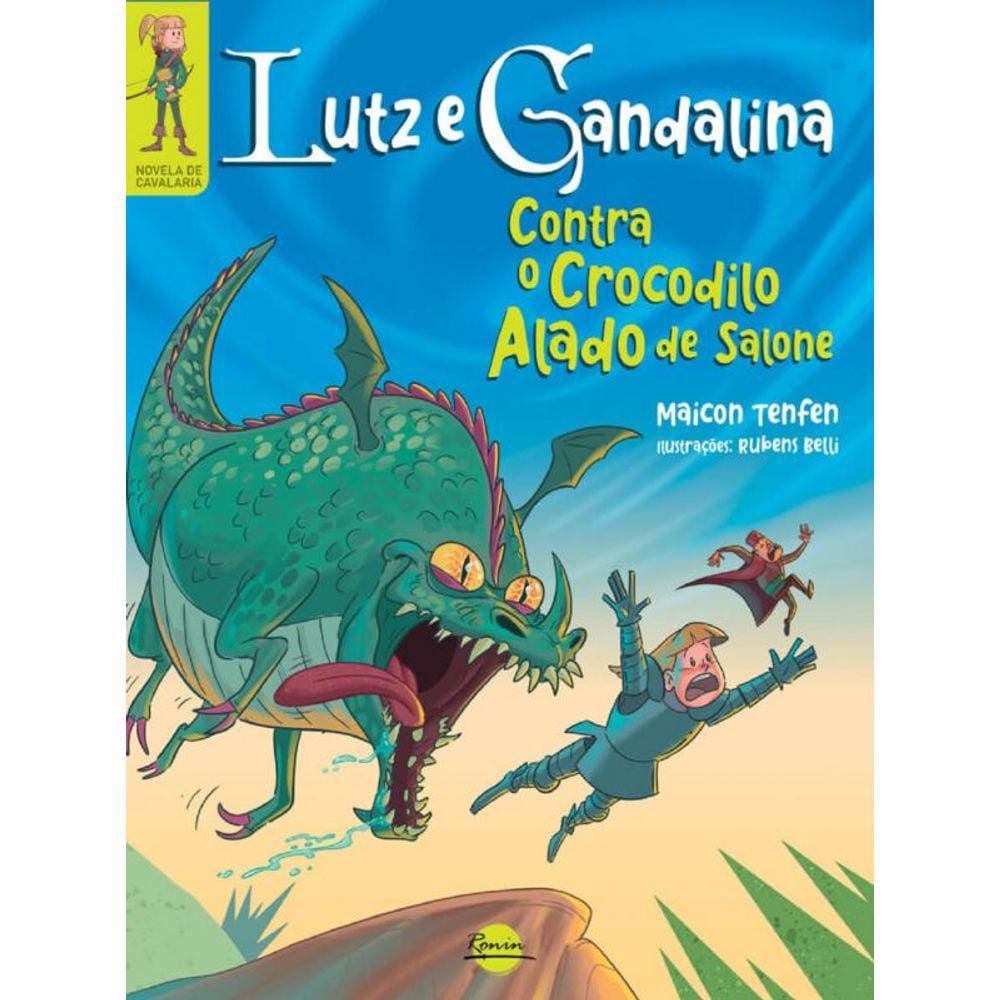 Lutz E Gandalina Contra O Crocodilo Alado De Salone