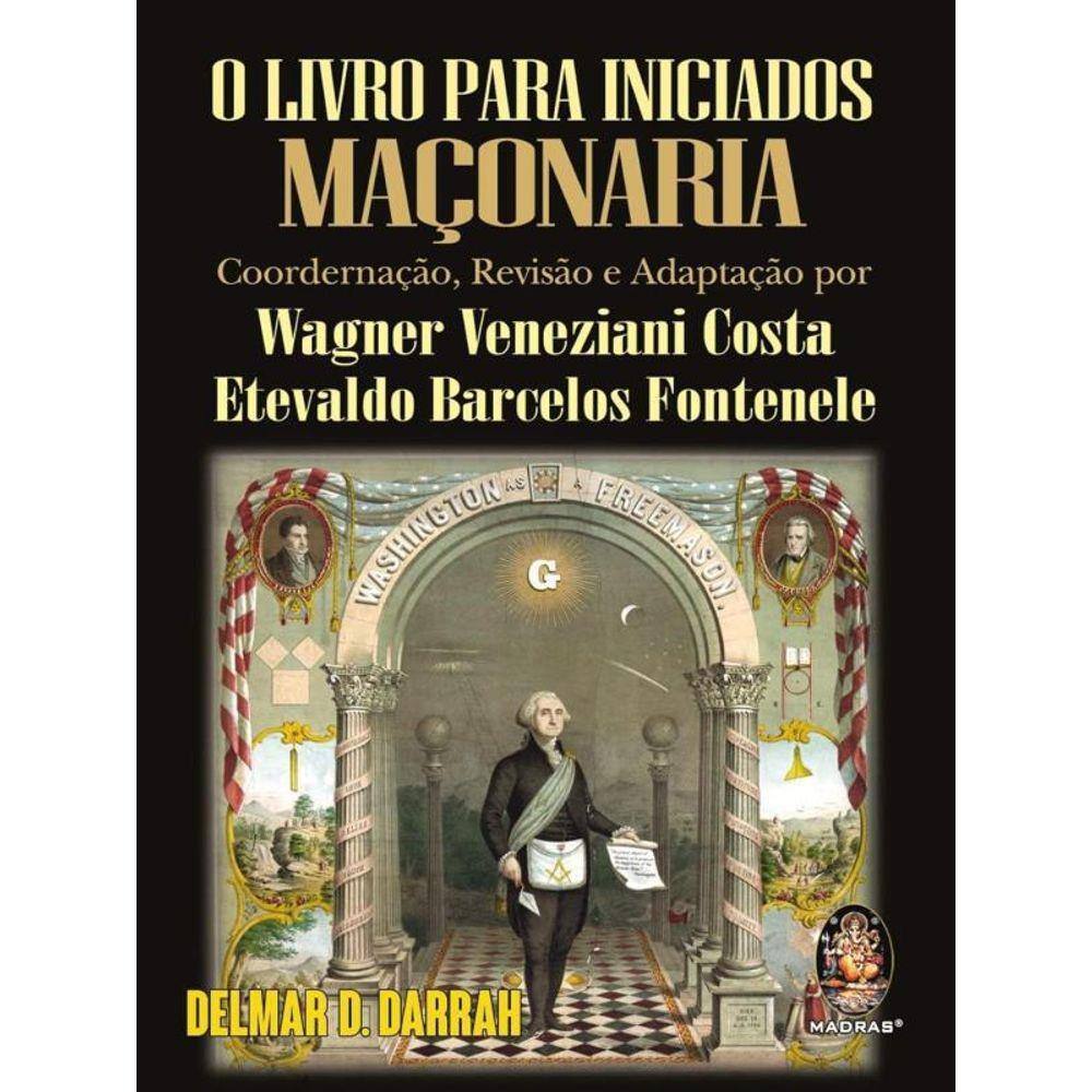 Livro Para Iniciados Maçonaria