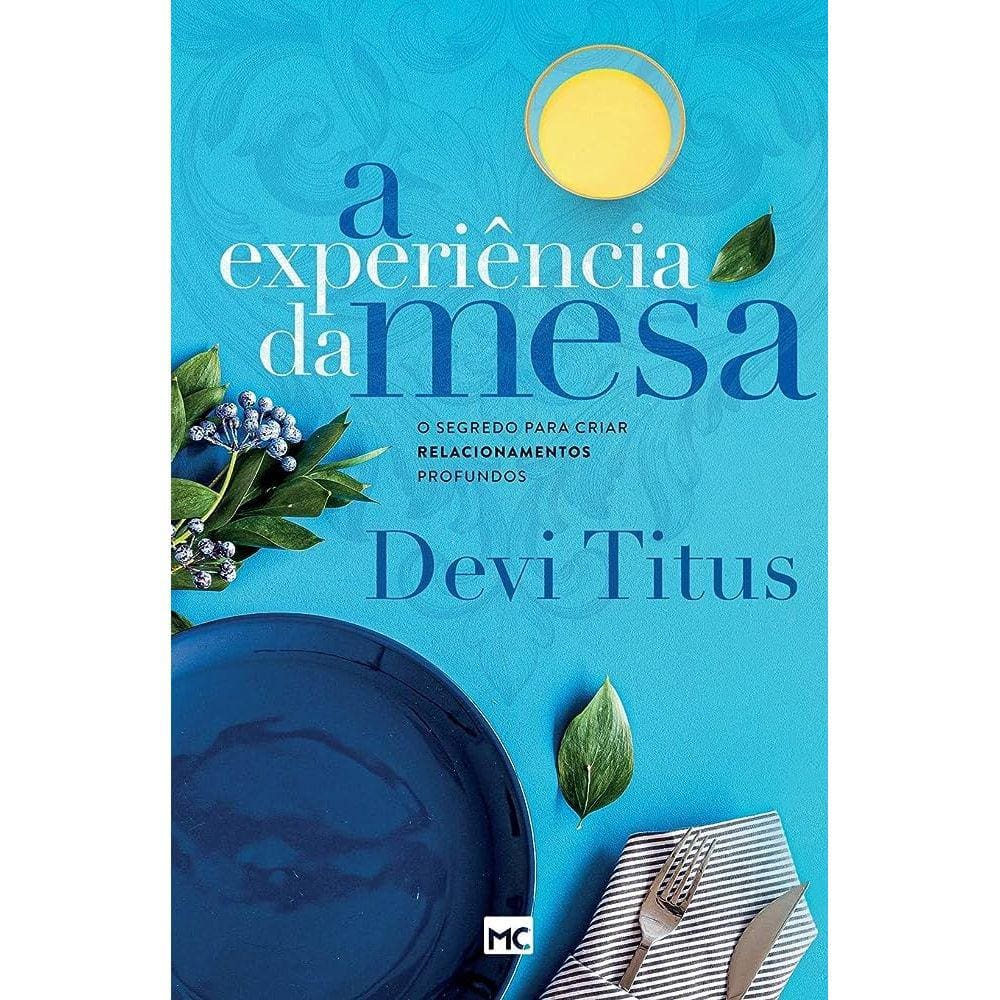 A Experiência Da Mesa -  Devi Titus