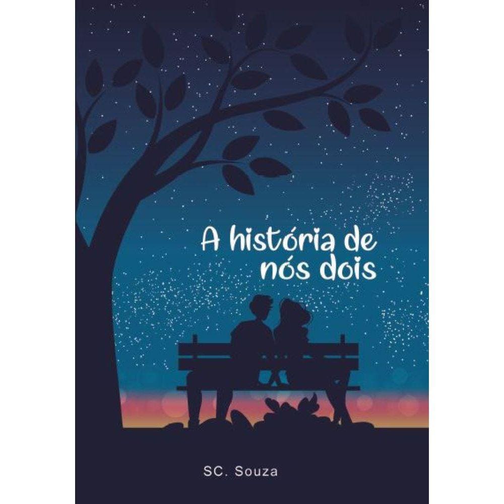 A história de nós dois