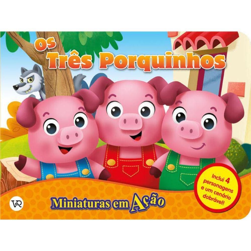 Miniaturas Em Ação - Os Três Porquinhos - Vol. 4