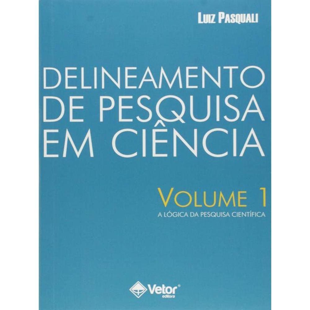 Delineamento De Pesquisa Em Ciencia - Vol.1