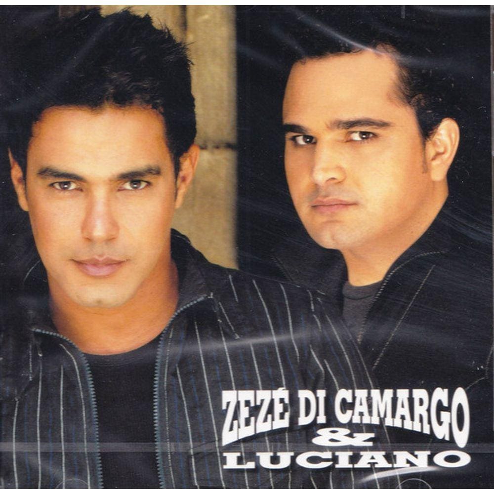 CD Zezé Di Camargo & Luciano  Zezé Di Camargo & Luciano 2005