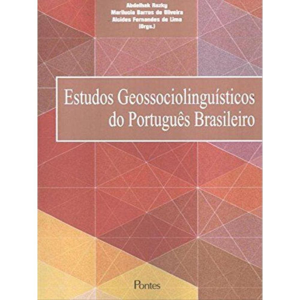 Estudos Geossociolinguisticos Do Portugues Brasileiro