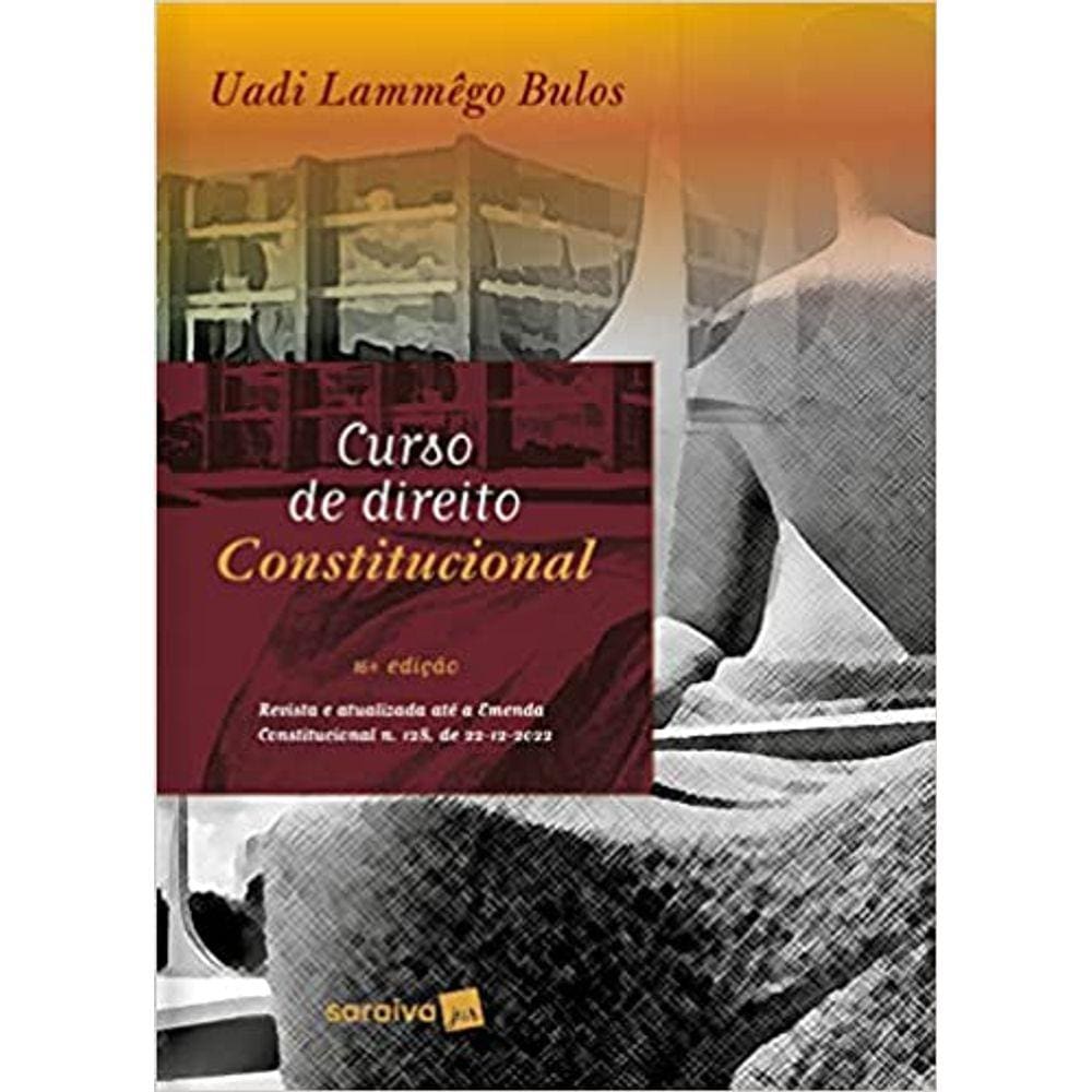 Curso de Direito Constitucional - 16ª Edição 2023  Uadi