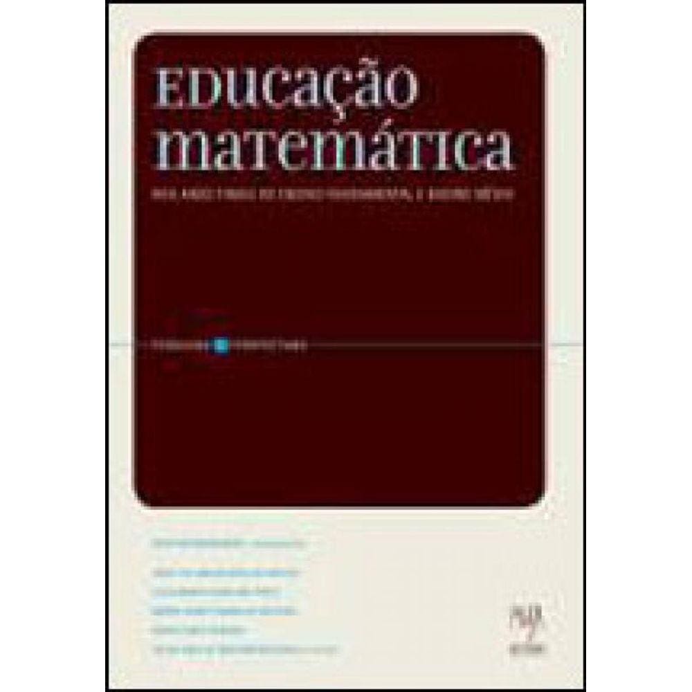 Educação Matemática Nos Anos Finais Do Ensino Fundamental E No Ensino Médio