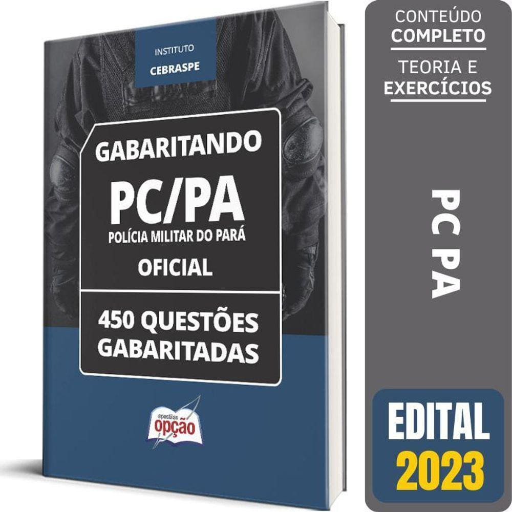Caderno de Testes PM PA 2023 - Oficial - Gabaritado