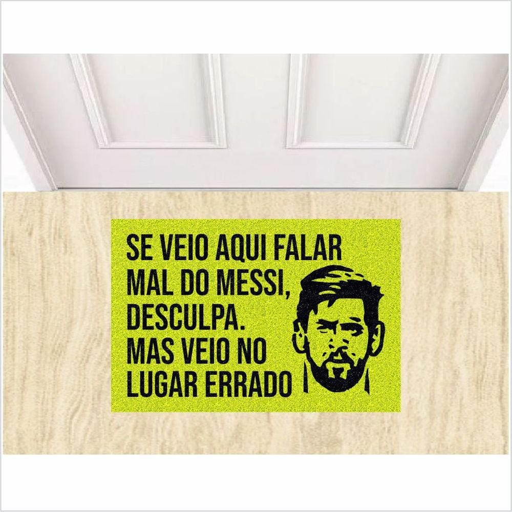 Tapete Para Porta, Se Veio Falar Mal Do Messi.