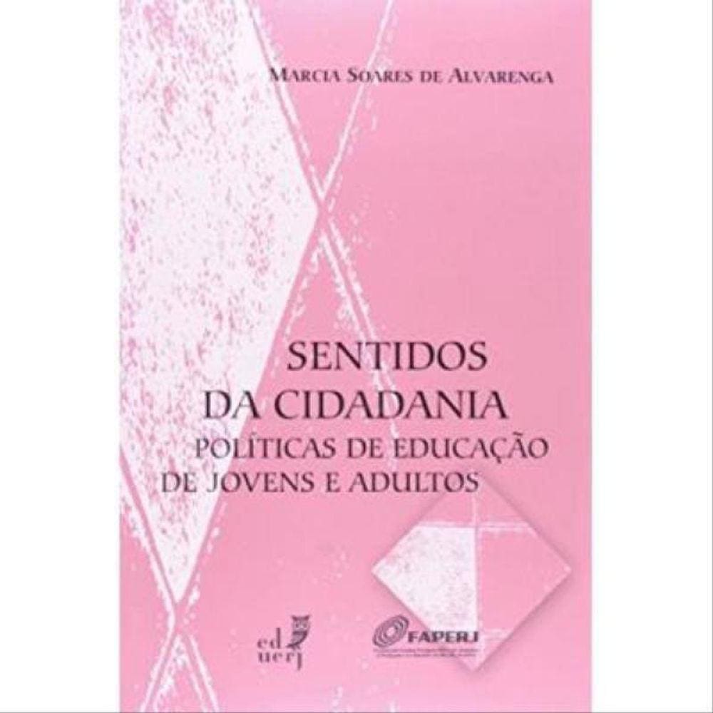 Sentidos Da Cidadania - Politicas De Educaçao De Jovens E Adultos