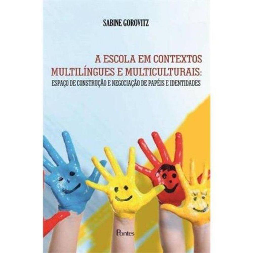 Escola Em Contextos Multilingues E Multiculturais
