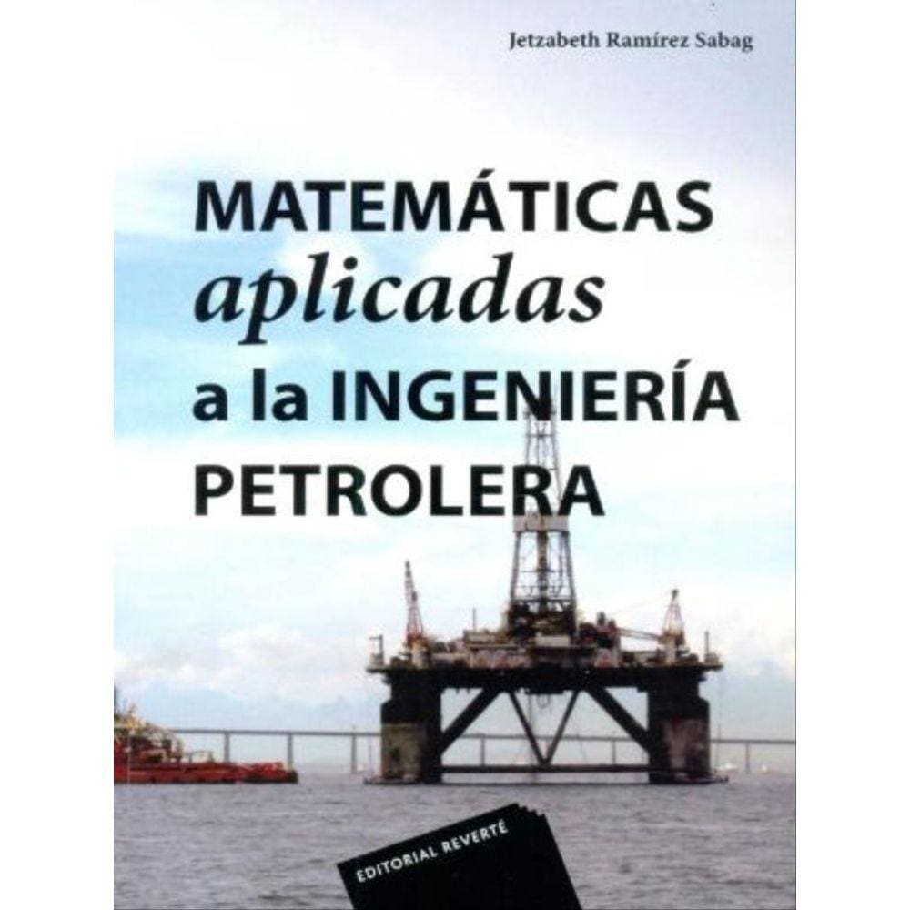 Matematicas Aplicadas A La Ingenieria Petrolera