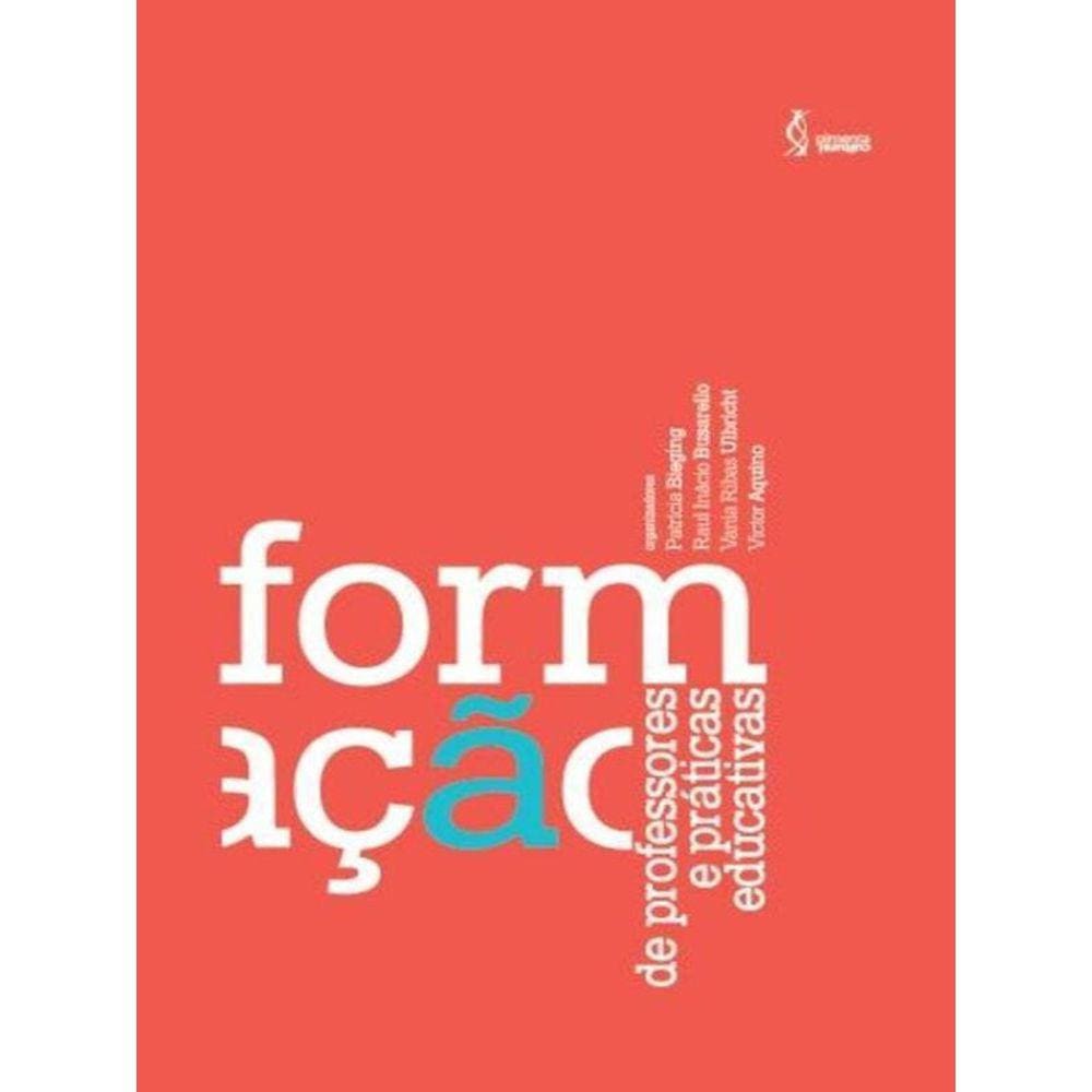Formaçao De Professores E Praticas Educativas