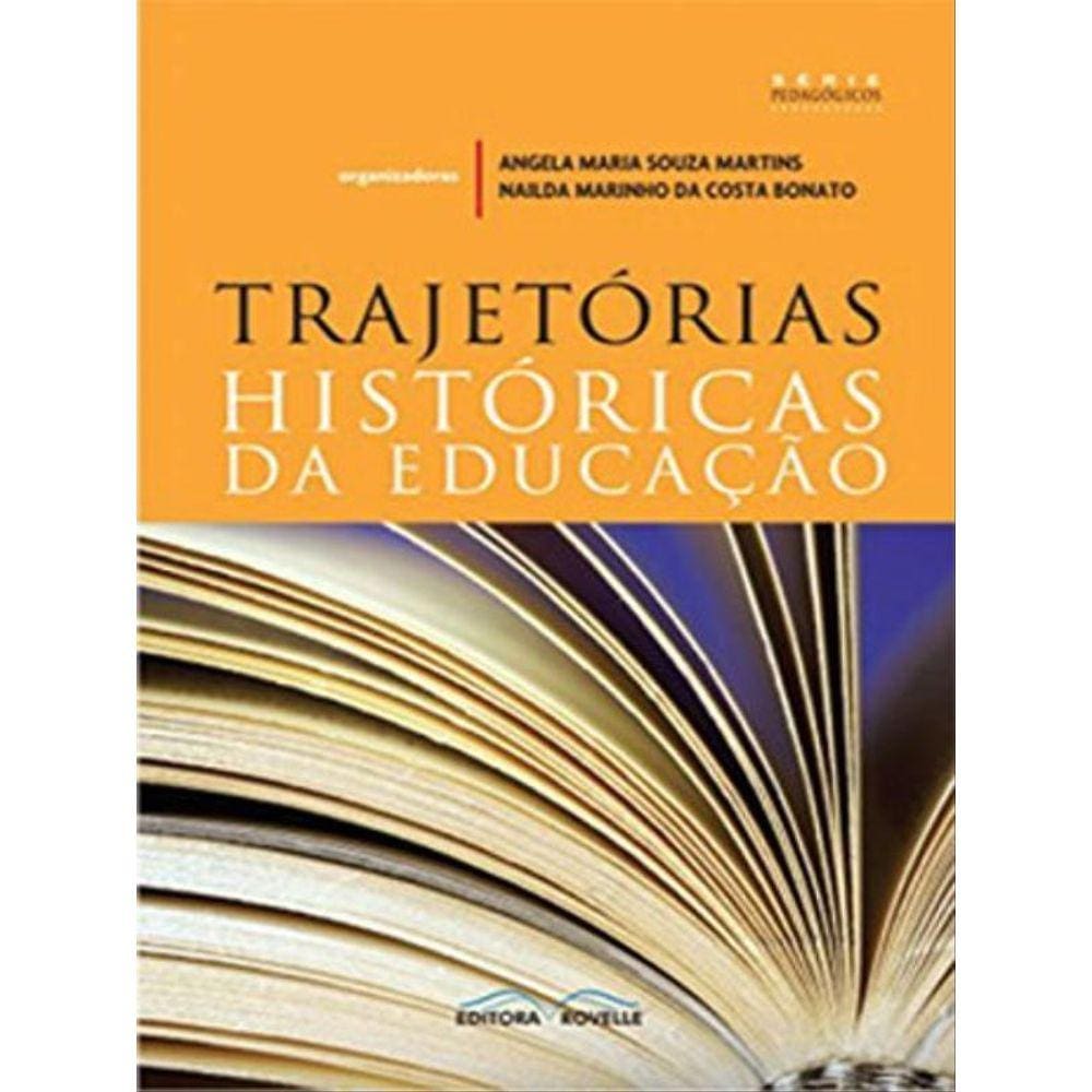 Trajetoria Historicas Da Educaçao
