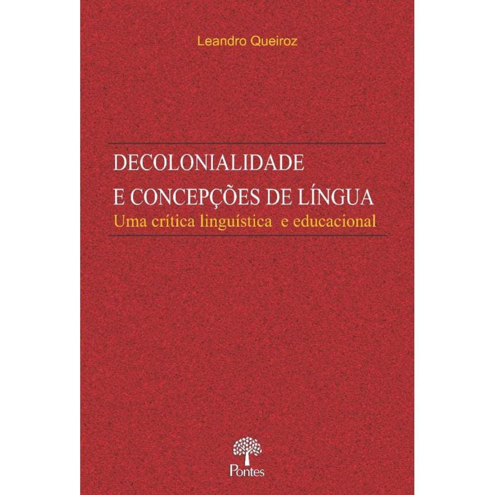 Decolonialidade E Concepções De Língua