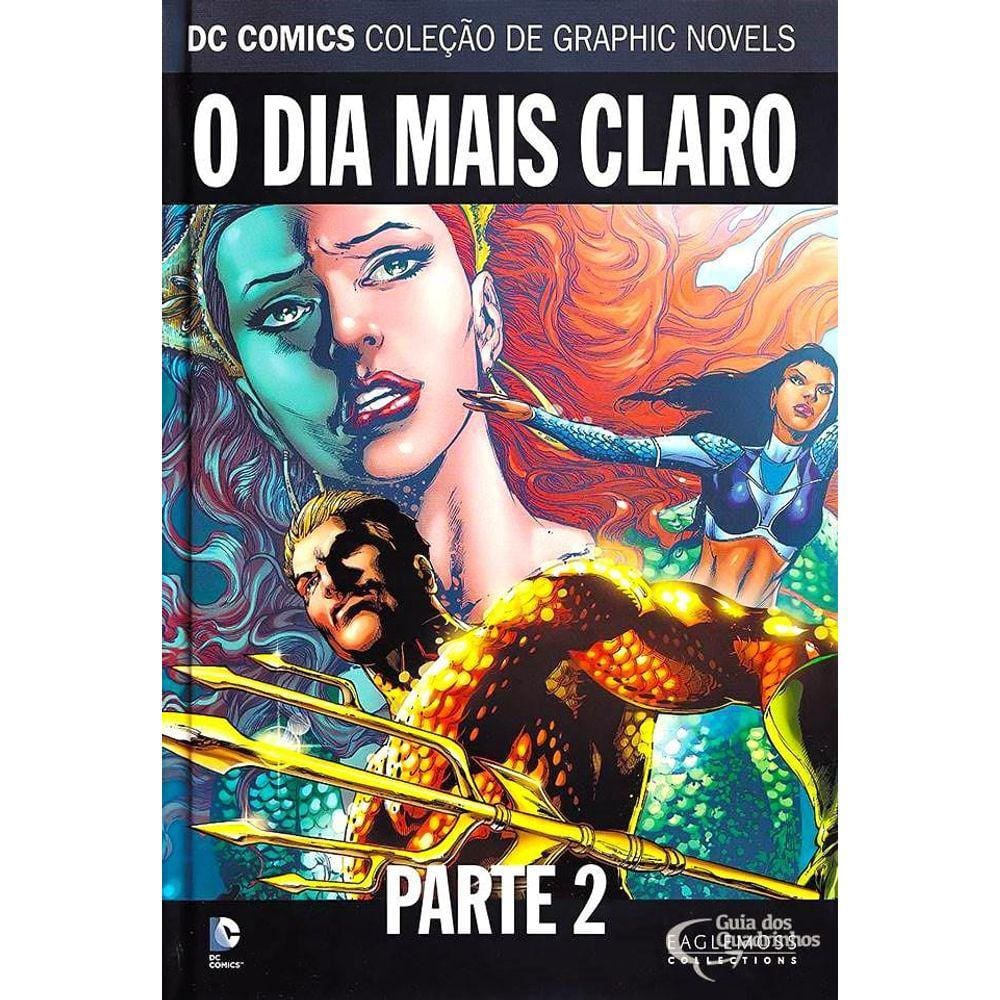 Dc Graphic Novels Sagas Definitivas N 22 O Dia Mais Claro P2